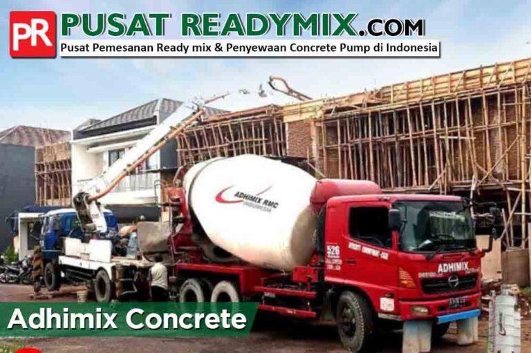 Harga Beton Adhimix Per M3 Maret 2026 - Batching Plant Terdekat