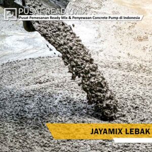 Harga Beton Jayamix Lebak