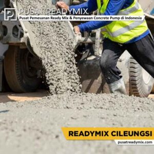 harga readymix Cileungsi