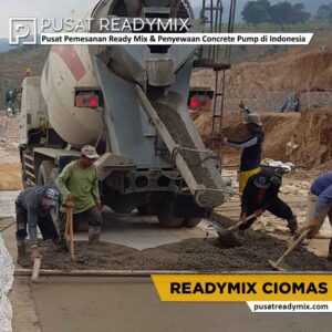 harga readymix Ciomas