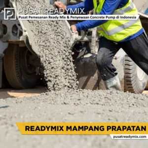 harga readymix Mampang Prapatan