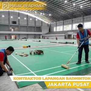 Kontraktor Lapangan Badminton Jakarta Pusat